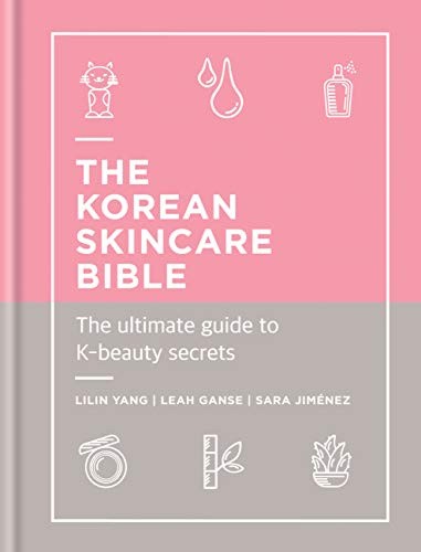 KOREAN SKINCARE GUIDE: Books Revealing Beauty Secrets to Achieve your Korean-inspired Look